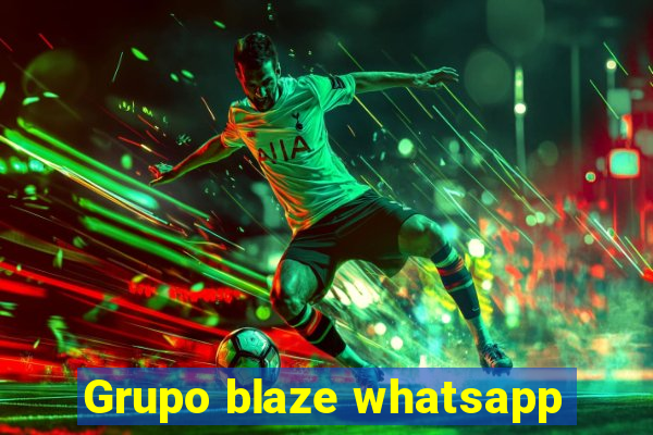 Grupo blaze whatsapp